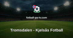 PostNord-ligaen: Tromsdalen - Kjelsås Fotball