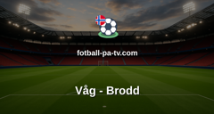 Norsk Tipping-ligaen: Våg - Brodd