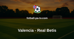 La Liga: Valencia - Real Betis