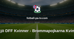 Damallsvenskan: Växjö DFF Kvinner - Brommapojkarna Kvinner