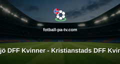 Damallsvenskan: Växjö DFF Kvinner - Kristianstads DFF Kvinner