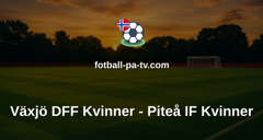 Damallsvenskan: Växjö DFF Kvinner - Piteå IF Kvinner