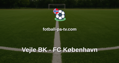 Superligaen: Vejle BK - FC København