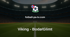 Eliteserien: Viking - Bodø/Glimt