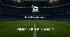 Eliteserien: Viking - Kristiansund