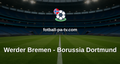 Bundesliga: Werder Bremen - Borussia Dortmund