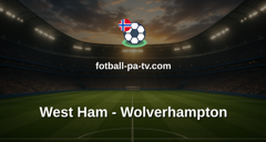 Premier League: West Ham - Wolverhampton