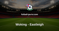 National League: Woking - Eastleigh