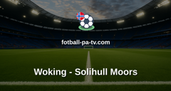National League: Woking - Solihull Moors