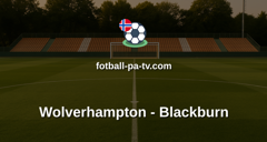 Championship: Wolverhampton - Blackburn