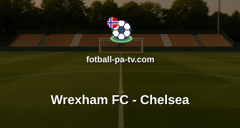 FA-cupen: Wrexham FC - Chelsea
