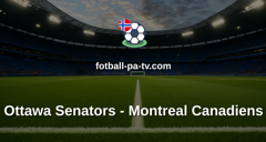 NHL: Ottawa Senators - Montreal Canadiens